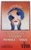 Jean-Michel Jarre - Rendez - Vous, Caseta audio