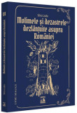 Molimele și dezastrele dezlănțuite asupra Rom&acirc;niei (Vol. 6) - Paperback brosat - Silviu Leahu - Neverland