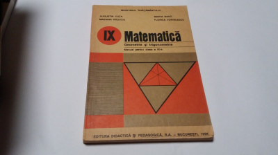 MATEMATICA GEOMETRIE SI TRIGONOMETRIE Manual pentru clasa a IX-a - Augustin Cota foto