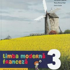 Limba franceza. Limba moderna Clasa 3 - Manual - Hugues Denisot, Marianne Capouet, Raisa Elena Vlad, Dorin Gulie