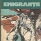 Emigrantii - Ferrera de Castro