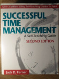 SUCCESSFUL TIME MANAGEMENT. A SELF-TEACHING GUIDE-JACK D. FERNER