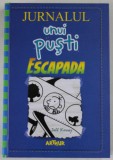 JURNALUL UNUI PUSTI - ESCAPADA de JEFF KINNEY , 2018