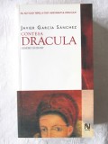 CONTESA DRACULA Erzsebet Bathory - Javier Garcia Sanchez, 2005. Carte noua, Nemira