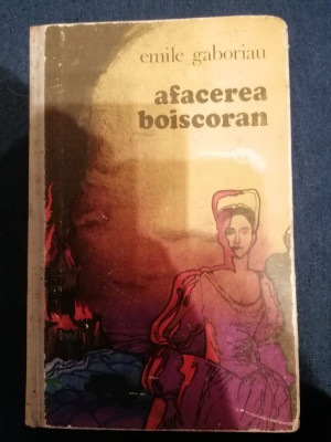 Emile Gaboriau - Afacerea Boiscoran (1975, editie cartonata) foto