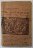 INTAMPLARI MINUNATE IN LEGATURA CU SFANTA SPOVEDANIE , SERIA &#039; CREDINTA ORTODOXA &#039; NR. 20 - 21 , ANII &#039;40 , FORMAT MIC