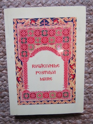 RUGACIUNILE POSTULUI MARE foto