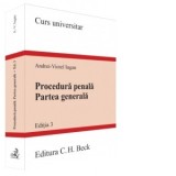 Procedura penala. Partea generala. Editia 3 - Andrei Viorel Iugan