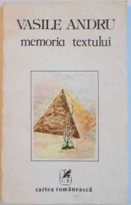 MEMORIA TEXTULUI de VASILE ANDRU, 1992 foto