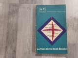 Lumea peste doua decenii de Alexander Todd, Giulio Natts,Koichi Yamada,etc