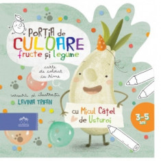 Portia de culoare fructe si legume - carte de colorat cu rime (3-5 ani) - Lavinia Trifan