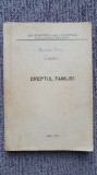 Dreptul Familiei, V. Negru, Facultatea Drept Iasi, 1972, 290 pagini - Carte Drept