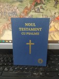 Noul Testament cu Psalmii, al Domnului nostru Isus Hristos, București 2011, 090