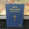 Noul Testament cu Psalmii, al Domnului nostru Isus Hristos, București 2011, 090