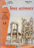 Tous azimuts, Manual de limba franceza clasa a XII-a. L2, Clasa 12