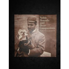 SOPHIE GORDON - NOBLE HOUNDS AND DEAR COMPANIONS (2007, editie cartonata)