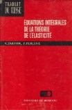 Equations Integrales de la Theorie de L&#039;Elasticite (Parton, Perline)