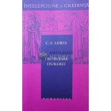 Problema durerii - C. S. Lewis ($U90)