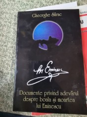 DOCUMENTE PRIVIND ADEVARUL DESPRE BOALA SI MOARTEA LUI EMINESCU - GHEORGHE SARAC foto