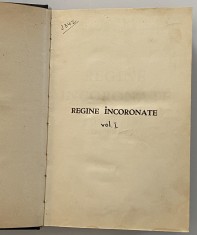 Maria Regina Romaniei - Regine Incoronate - Povestire din trecut