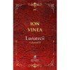 Lunatecii. Vol. II. Ion Voinea, cartea romaneasca