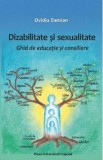 Dizabilitate si sexualitate - Ovidiu Damian