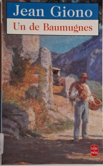 Un de Baumugnes &ndash; Jean Giono