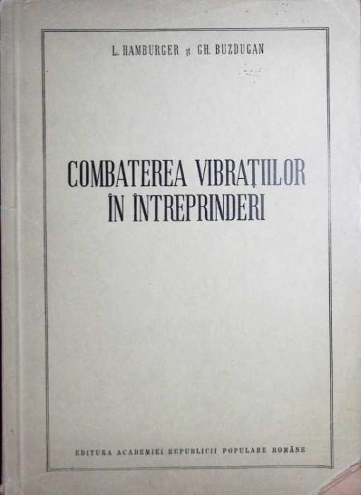 COMBATEREA VIBRATIILOR IN INTREPRINDERI-L. HAMBURGER, GEORGE BUZDUGAN-277422