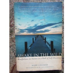 Awake in the Wild - Mark Coleman