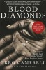 Blood Diamonds: Tracing the Deadly Path of the World&#039;s Most Precious Stones