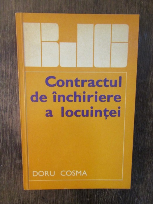 Contractul de &icirc;nchiriere a locuinței- Doru Cosma