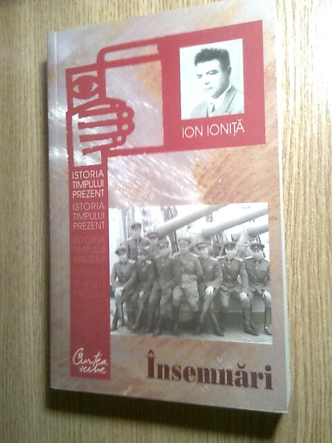 [General, fost ministru MFA] Ion Ionita - Insemnari (Editura Curtea Veche, 2008)
