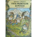 Fata muntilor si piticii &ndash; Mioara Lupescu