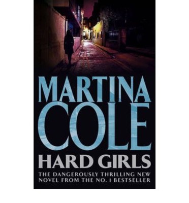 Martina Cole - Hard Girls foto