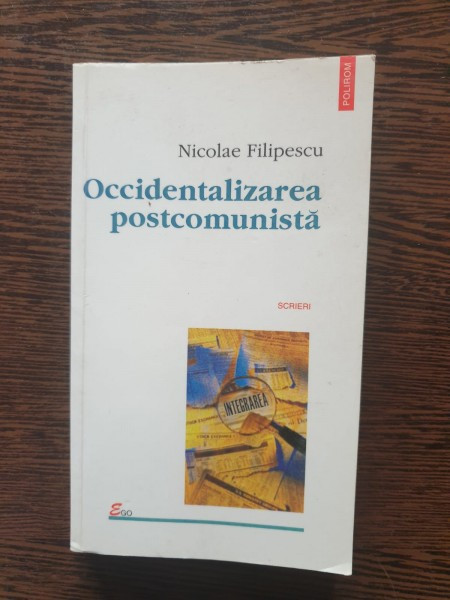 Nicolae Filipescu - Occidentalizarea postcomunista