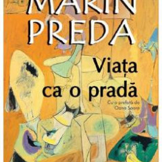 Viata ca o prada Ed.2023 - Marin Preda