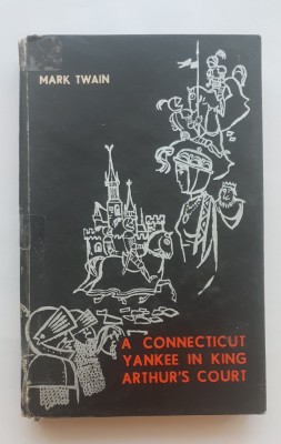 A Connecticut Yankee in King Arthur&amp;#039;s Court - Mark Twain foto
