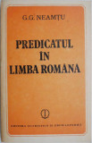 Predicatul in limba romana. O reconsiderare a predicatului nominal &ndash; G.G. Neamtu