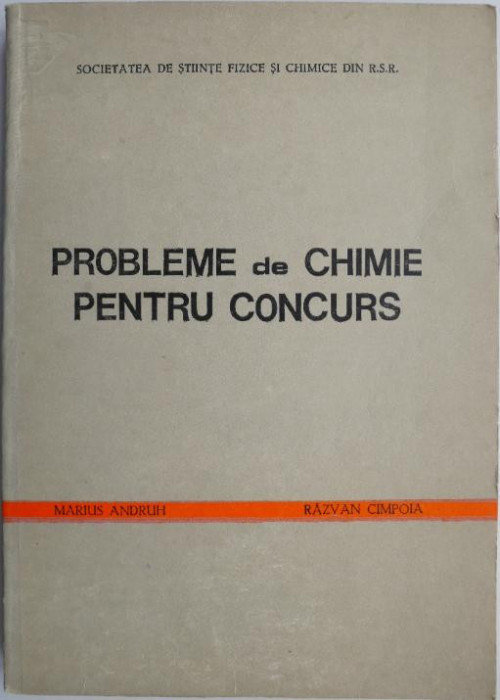 Probleme de chimie pentru concurs &ndash; Marius Andruh, Razvan Cimpoia