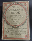 The Woman&rsquo;s Book: Contains Everything a Woman Ought to Know
