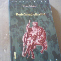 Vlad Nistor - REDEFININD SFARSITUL ( Cetate si imperiu ) / Nemira, 2000