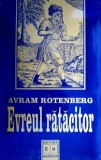 Evreul ratacitor - Avram Rotenberg