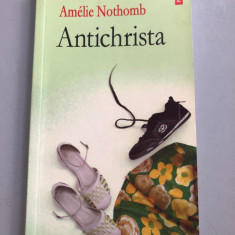 Amelie Nothomb - Antichrista