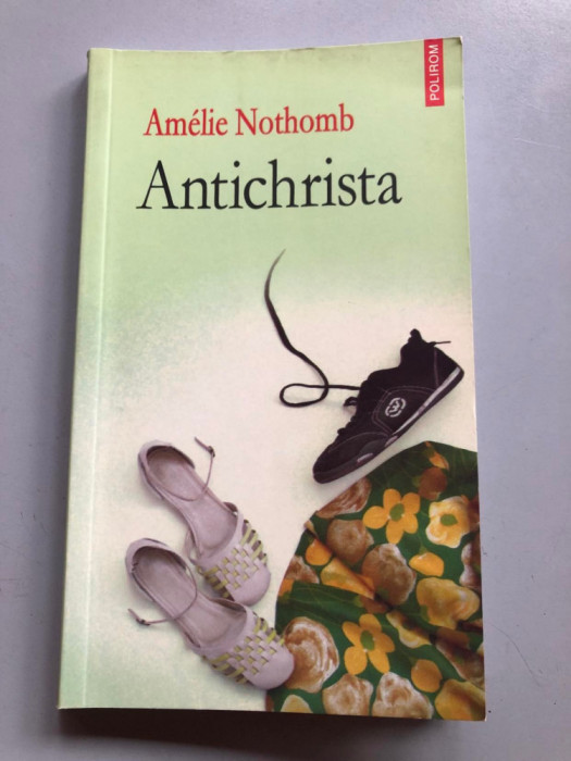 Amelie Nothomb - Antichrista