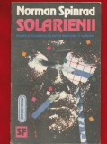 Norman Spinrad, &quot;Solarienii&quot; Nemira 1992
