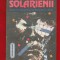 Norman Spinrad, &quot;Solarienii&quot; Nemira 1992