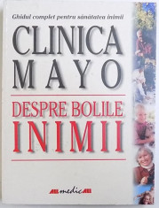 CLINICA MAYO - DESPRE BOLILE INIMII - GHIDUL COMPLET PENTRU SANATATEA INIMII de BERNARD J. GERSH , 2001 foto