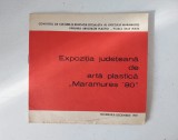 Plaint / Brosura - Expozitia judeteana de arta plastica Maramures &#039;80