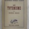 LE TOTEMISME par MAURICE BESSON , 1929