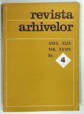 REVISTA ARHIVELOR ANUL XLIX, Vol. XXXIV Nr. IV de MIOARA TUDORICA, 1972